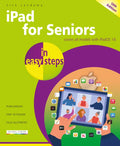 iPad for Seniors in Easy Steps: Covers All Models with Ipados 16 - Paperback