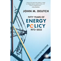 Fifty Years of Energy Policy, 1973-2023: Lessons for the Future - Hardcover