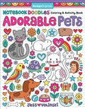 Notebook Doodles Adorable Pets: Coloring & Activity Book - Paperback