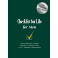 Checklist for Life for Men: Timeless Wisdom and Foolproof Strategies for Making the Most of Life's Challenges and Opportunities - Paperback
