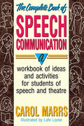 Complete Book of Speech Communication - Paperback