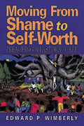 Moving from Shame to Self-Worth: Preaching & Pastoral Care - Paperback