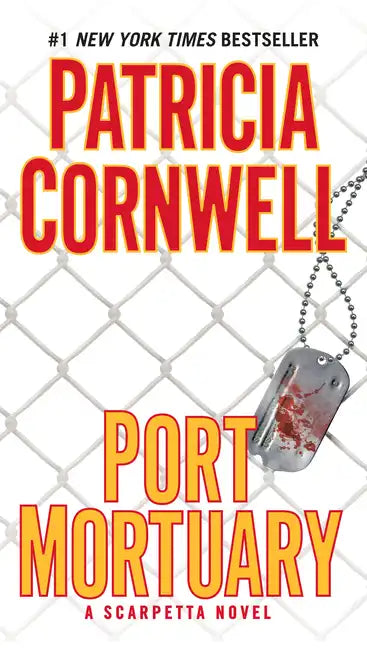 Port Mortuary: Scarpetta (Book 18) - Paperback