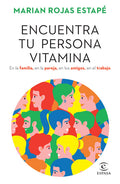 Encuentra Tu Persona Vitamina / Find Your Vitamin Person - Paperback