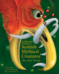 An Illustrated Treasury of Scottish Mythical Creatures - Hardcover