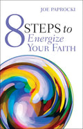 8 Steps to Energize Your Faith - Paperback