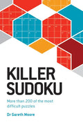 Killer Sudoku: More Than 200 of the Most Difficult Puzzles - Paperback