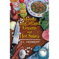 Murder with Collard Greens and Hot Sauce - Hardcover