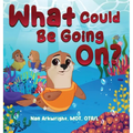 What Could Be Going On?: Inigo Learns about Emotional Regulation - Hardcover