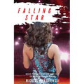 Falling Star: Book Three in the Rise and Fall of Dani Truehart Series - Paperback