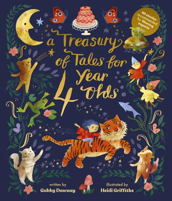 A Treasury of Tales for Four Year Olds: 40 Stories Recommended by Literacy Experts - Hardcover