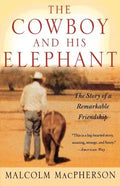 The Cowboy and His Elephant - Paperback