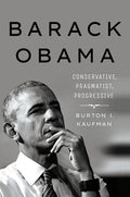 Barack Obama: Conservative, Pragmatist, Progressive - Hardcover