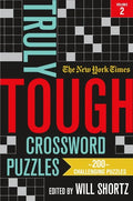 The New York Times Truly Tough Crossword Puzzles, Volume 2: 200 Challenging Puzzles - Paperback