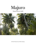 Majuro: Essays from an Atoll - Paperback