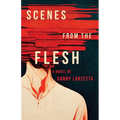 Scenes from the Flesh - Paperback