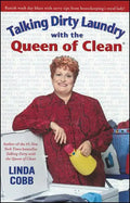 Talking Dirty Laundry with the Queen of Clean - Paperback