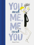 You and Me, Me and You - Hardcover