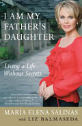 I Am My Father's Daughter: Living a Life Without Secrets - Paperback