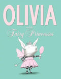 Olivia and the Fairy Princesses - Hardcover