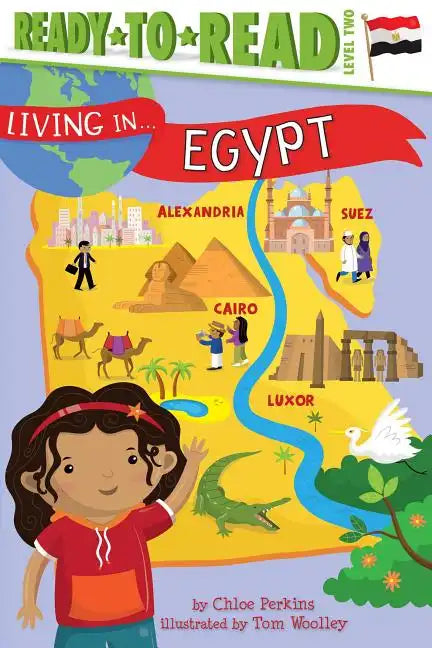 Living in . . . Egypt: Ready-To-Read Level 2 - Paperback