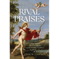 Rival Praises: Ovid and the Metamorphosis of the Hymnic Tradition - Hardcover