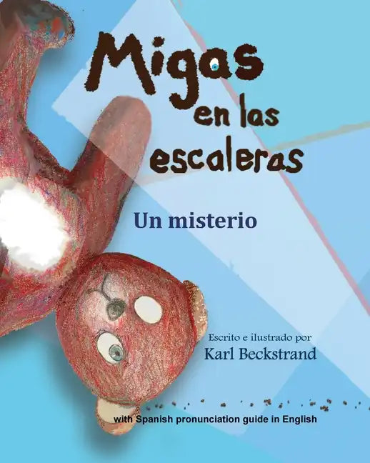 Migas en las escaleras: Un misterio - Paperback