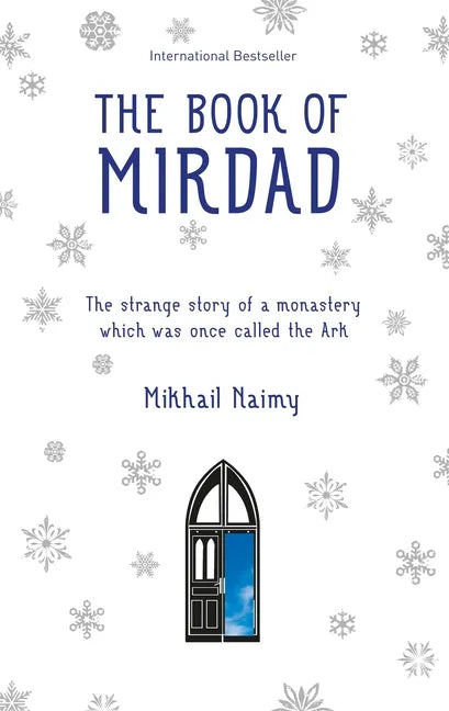 The Book of Mirdad: The Strange Story of a Monastery Which Was Once Called the Ark - Paperback