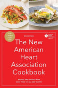 The New American Heart Association Cookbook, 9th Edition: Revised and Updated with More Than 100 All-New Recipes - Hardcover