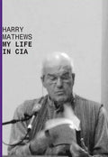 My Life in CIA: A Chronicle of 1973 - Paperback