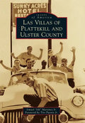Las Villas of Plattekill and Ulster County - Paperback