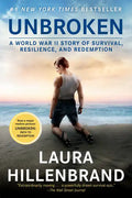 Unbroken (Movie Tie-In Edition): A World War II Story of Survival, Resilience, and Redemption - Paperback