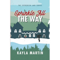 Sprinkle All the Way - Paperback