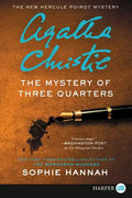 The Mystery of Three Quarters: The New Hercule Poirot Mystery - Paperback