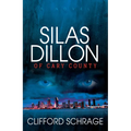 Silas Dillon of Cary County - Paperback