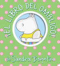 ¡El Libro del Ombligo! (Belly Button Book!) - Board Book