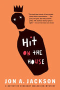 Hit on the House: Detective Sergeant Mulheisen Mysteries - Paperback