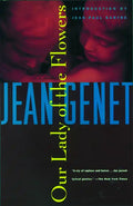 Our Lady of the Flowers - Paperback