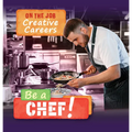 Be a Chef! - Library Binding