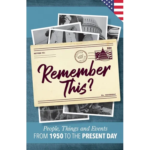 Remember This?: People, Things and Events from 1950 to the Present Day (US Edition) - Paperback