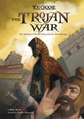 The Trojan War: An Interactive Mythological Adventure - Paperback