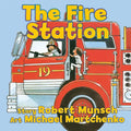 The Fire Station - Board Book