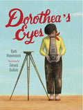 Dorothea's Eyes: Dorothea Lange Photographs the Truth - Hardcover
