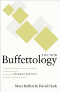 The New Buffettology: How Warren Buffett Got and Stayed Rich in Markets Like This and How You Can Too! - Hardcover
