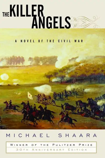 The Killer Angels: A Novel of the Civil War - Hardcover