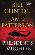 The President's Daughter: A Thriller - Paperback