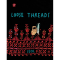 Loose Threads: A Picture Book - Hardcover