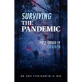 Surviving the Pandemic: The Post Covid-19 Church - Paperback
