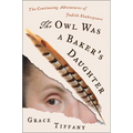 The Owl Was a Baker's Daughter: The Continuing Adventures of Judith Shakespeare - Hardcover