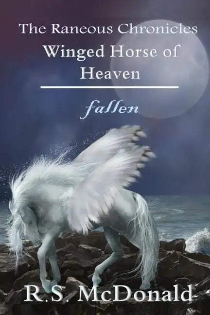 Winged Horse of Heaven: Fallen - Paperback